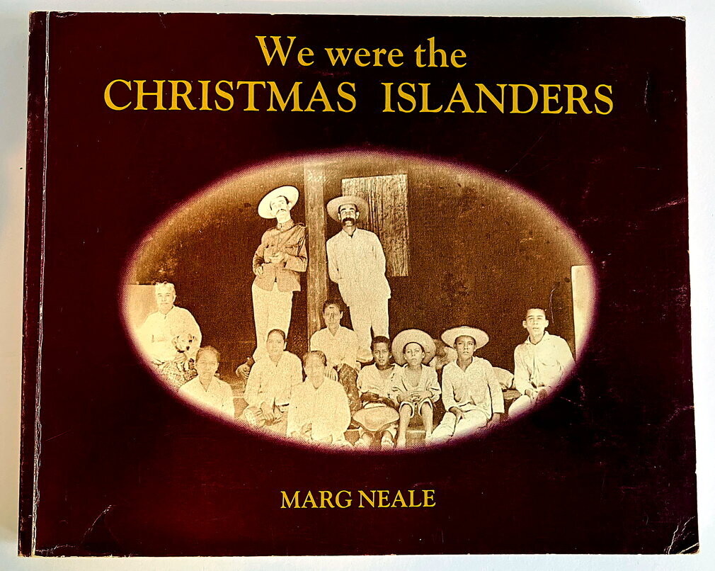 We Were the Christmas Islanders: Reminiscences and Recollections of the People of an Isolated Island