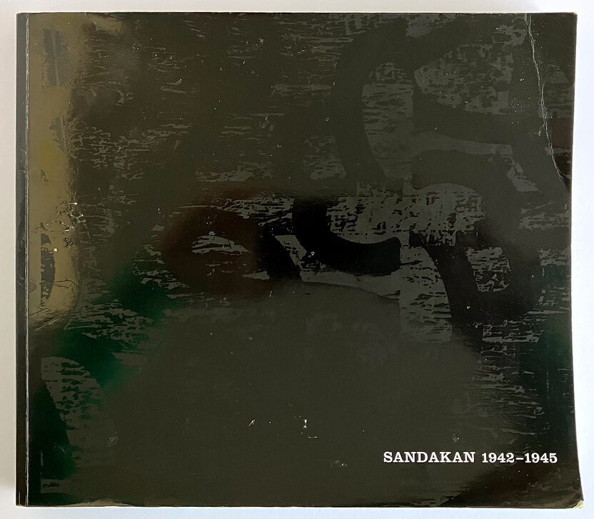 Sandakan 1942-1945 by Richard Reid