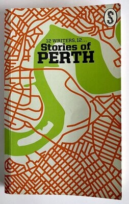 Stories of Perth edited by Alice Grundy