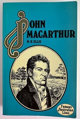 John Macarthur by M H Ellis