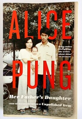 Her Father&#39;s Daughter by Alice Pung