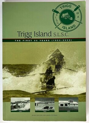 Surf Life Saving SLSC [Surf Life Saving Club]: The First 50 Years 1953-2003 by Brian Carthew and Janita Cottman