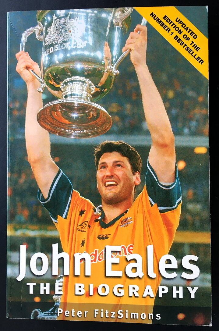 John Eales: The Biography by Peter FitzSimons