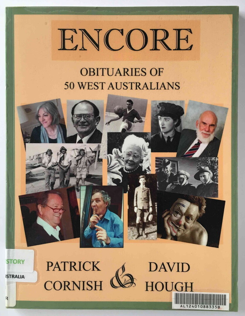Encore: Obituaries of 50 West Australians by Patrick Cornish and David Hough