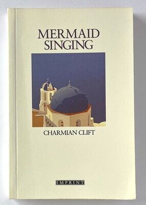 Mermaid Singing by Charmian Clift