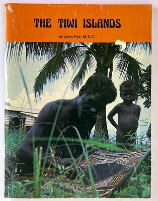 The Tiwi Islands by John Pye