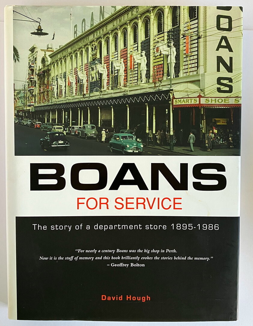 Boans for Service: The Story of a Department Store 1895 - 1986 by David Hough