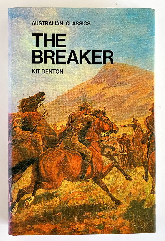 The Breaker by Kit Denton [Australian Classics]