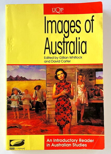 Images of Australia: An Introductory Reader in Australian Studies edited by Gillian Whitlock and David Carter