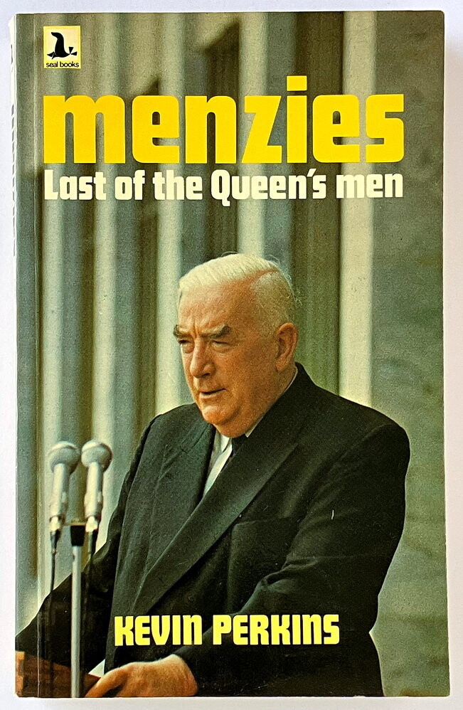 Menzies: Last of the Queen’s Men by Kevin Perkins