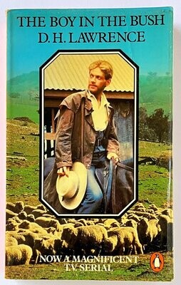 The Boy in the Bush by D H Lawrence and M L  Skinner