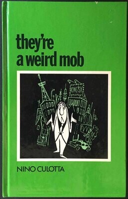 They’re a Weird Mob: A Novel by Nino Culotta