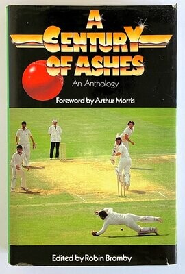 A Century of Ashes: An Anthology edited by Robin Bromby