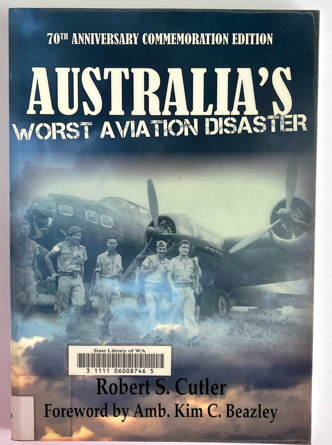 Australia's Worst Aviation Disaster by Robert Cutler