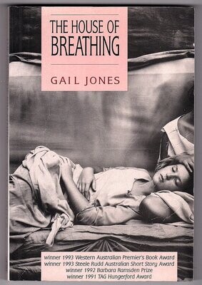The House of Breathing by Gail Jones