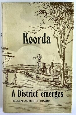 Koorda: A District Emerges by Hellen Antonio-Crake