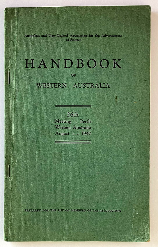 Handbook of Western Australia: Prepared for 26th Meeting, Perth Western Australia, 1947