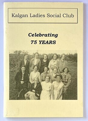Celebrating 75 Years by Kalgan Ladies Social Club