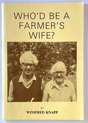 Who’d Be a Farmer’s Wife by Winifred Knapp