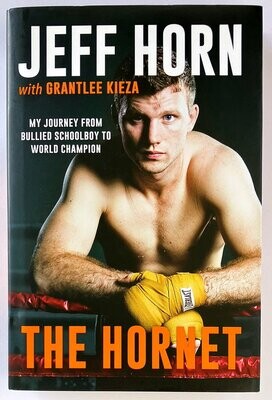 The Hornet by Jeff Horn and Grantlee Kieza