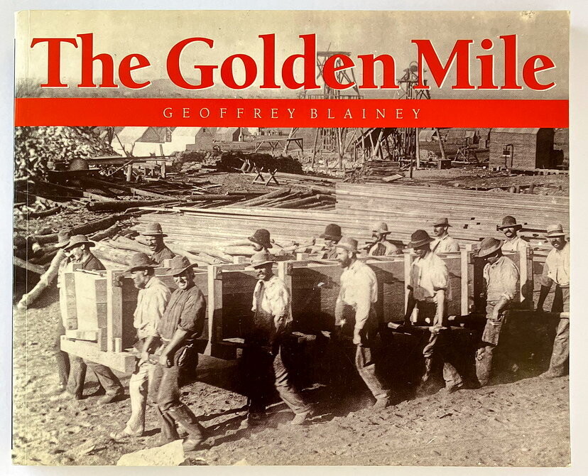 The Golden Mile by Geoffrey Blainey