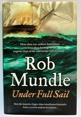 Under Full Sail by Rob Mundle