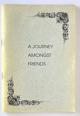 A Journey Amongst Friends edited by Michaela Perryman