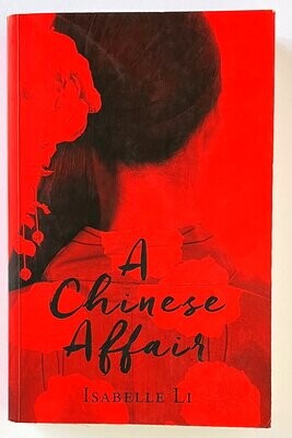 A Chinese Affair by Isabelle Li