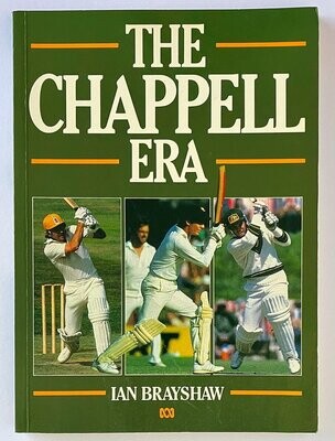 The Chappell Era by Ian Brayshaw