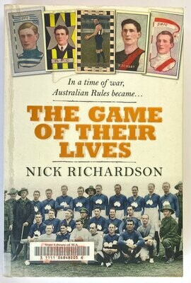 In a Time of War, Australian Rules Became the Game of Their Lives by Nick Richardson