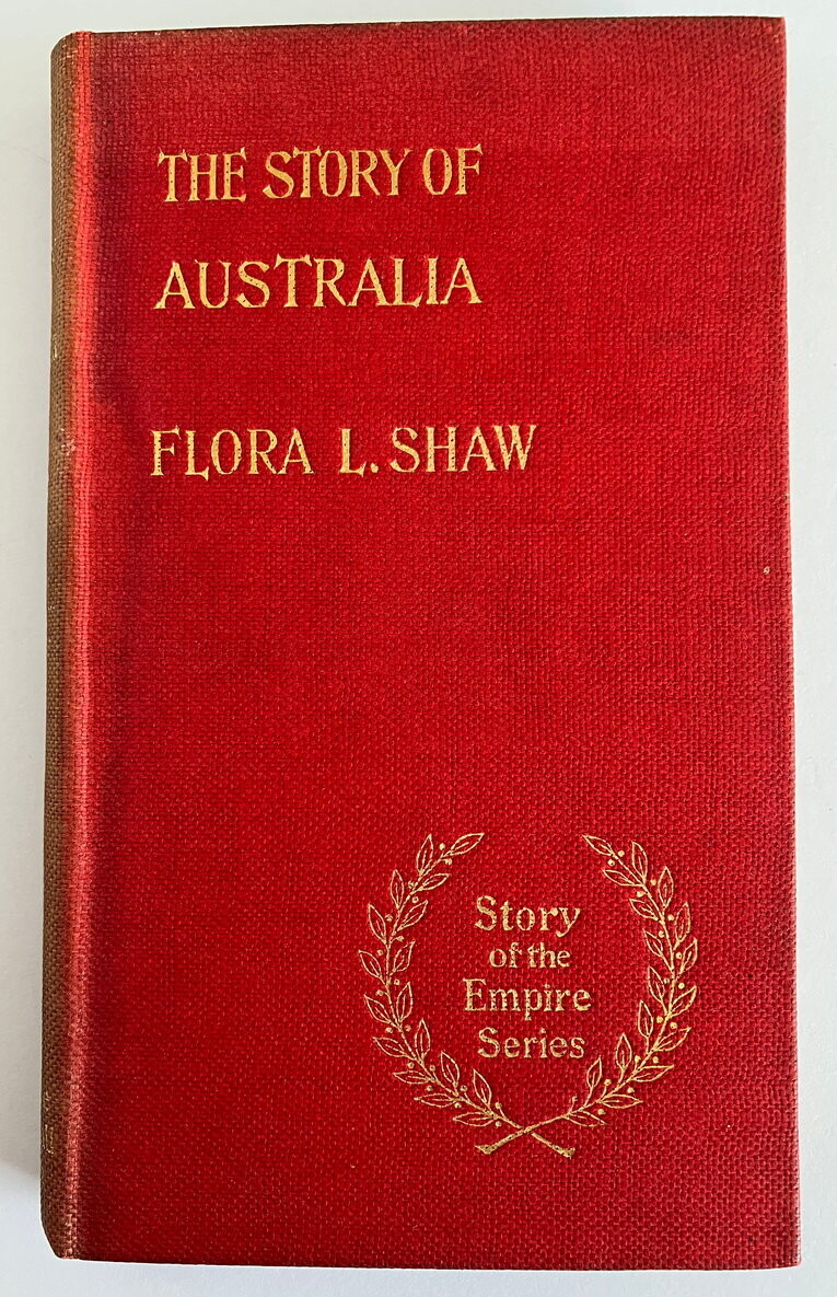 The Story of Australia by Flora L Shaw [Story of the Empire series]