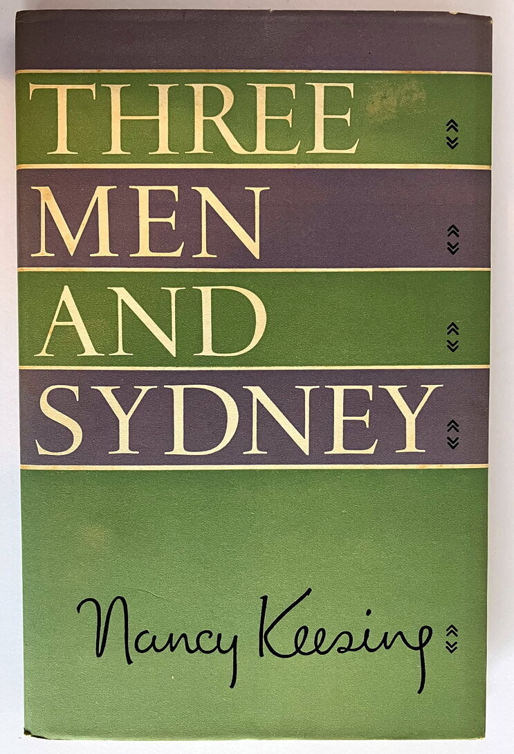 Three Men and Sydney by Nancy Keesing
