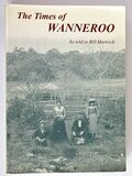 The Times of Wanneroo as told to Bill Marwick