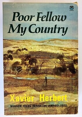 Poor Fellow My Country by Xavier Herbert