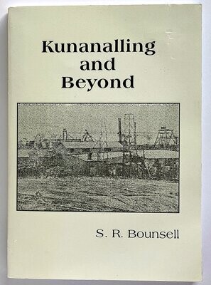 Kunanalling and Beyond by S R Bounsell