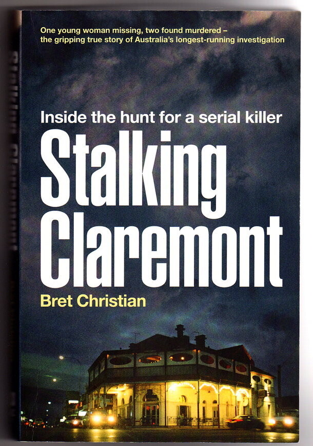 Stalking Claremont by Bret Christian