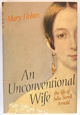 An Unconventional Wife: The Life of Julia Sorell Arnold by