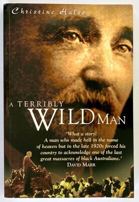 A Terribly Wild Man by Christine Halse