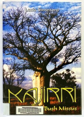 Kajirri: The Bush Missus by Darrell Lewis and Lexie Simmons