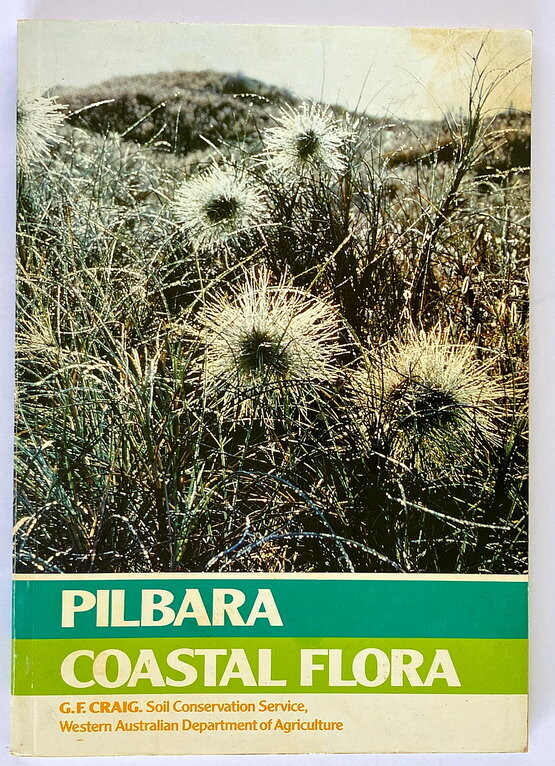 Pilbara Coastal Flora by G F Craig et al