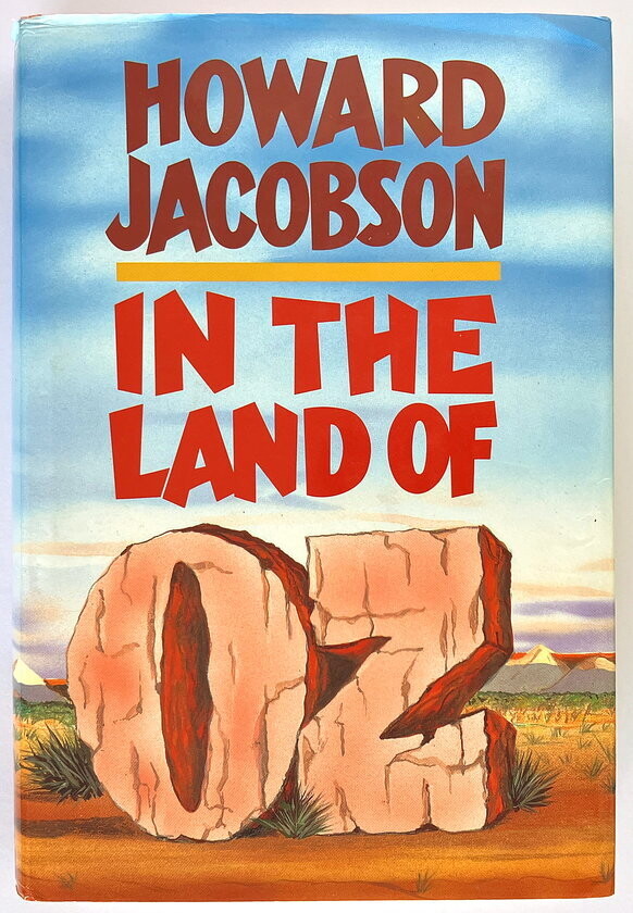 In the Land of Oz by Howard Jacobson