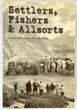 Settlers, Fishers &amp; Allsorts: Stories from the South West by Jane Muir