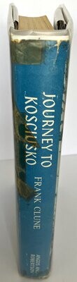 Journey to Kosciusko: By Road From Sydney, With Deviations in Search of History, Geography and Curiosa by Frank Clune