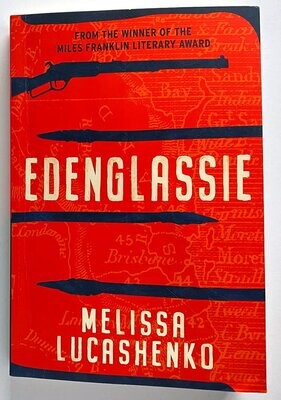 Edenglassie by Melissa Lucashenko