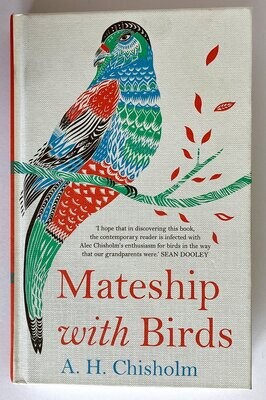 Mateship with Birds by A H Chisholm