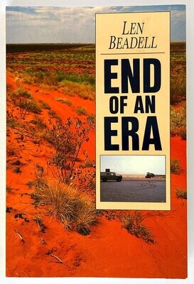End of an Era by Len Beadell