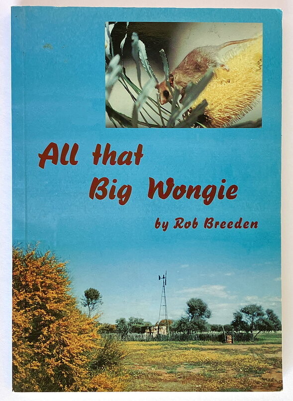 All That Big Wongie: All That Big Talk by Rob Breeden