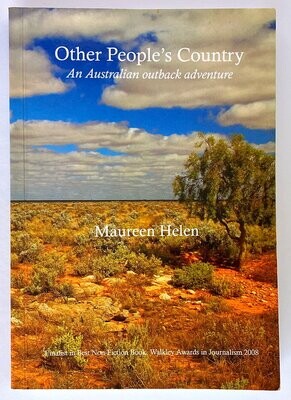 Other People's Country: An Australian Outback Adventure by Maureen Helen