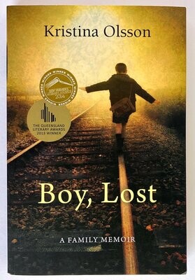 Boy, Lost: A Family Memoir by Kristina Olsson