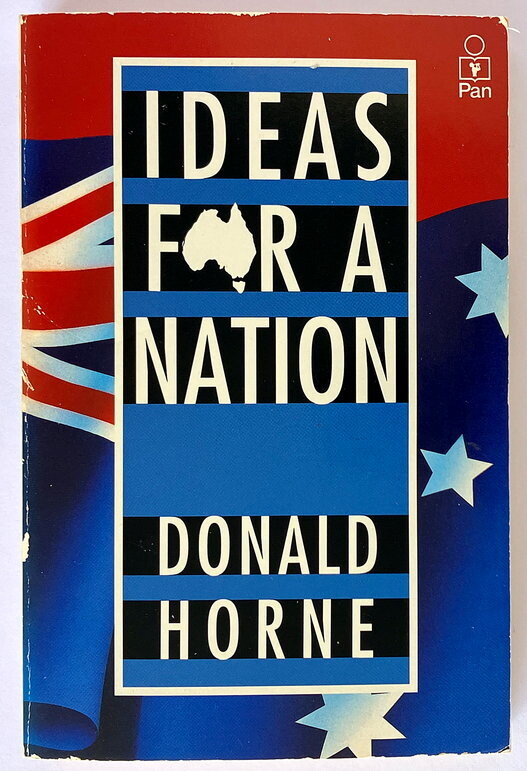 Ideas for a Nation by Donald Horne